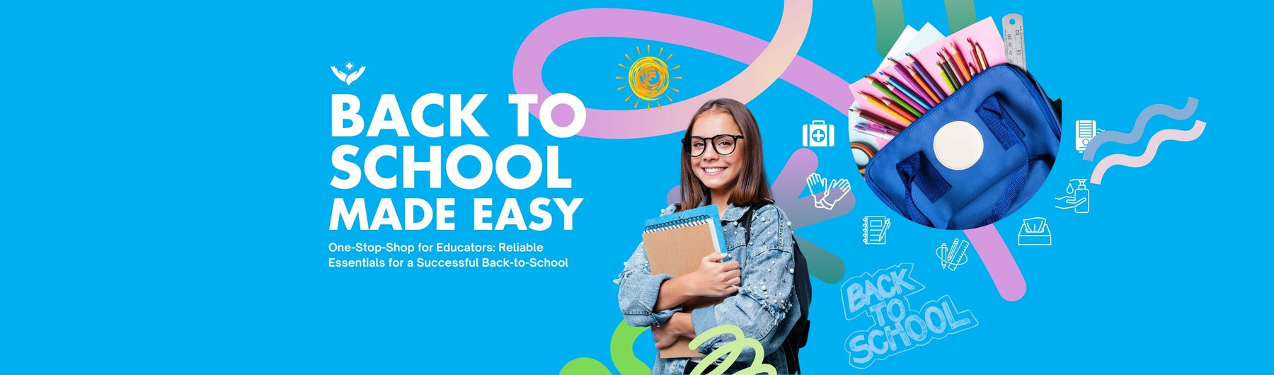 Back to School Made Easy : Complete Guide